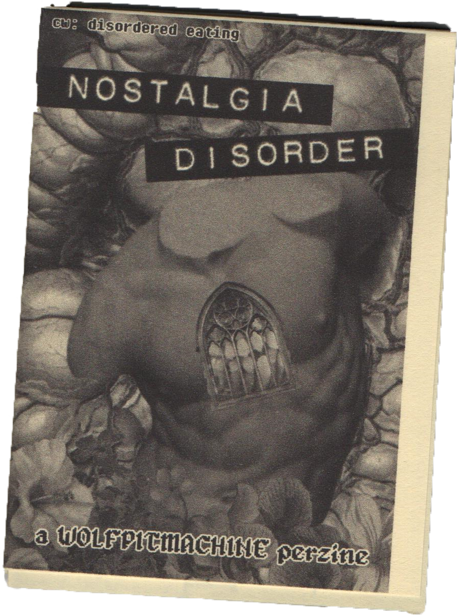 Nostalgia Disorder Zine