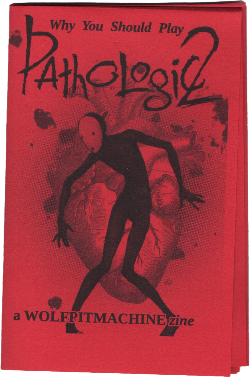 Why You Should Play Pathologic 2 Zine