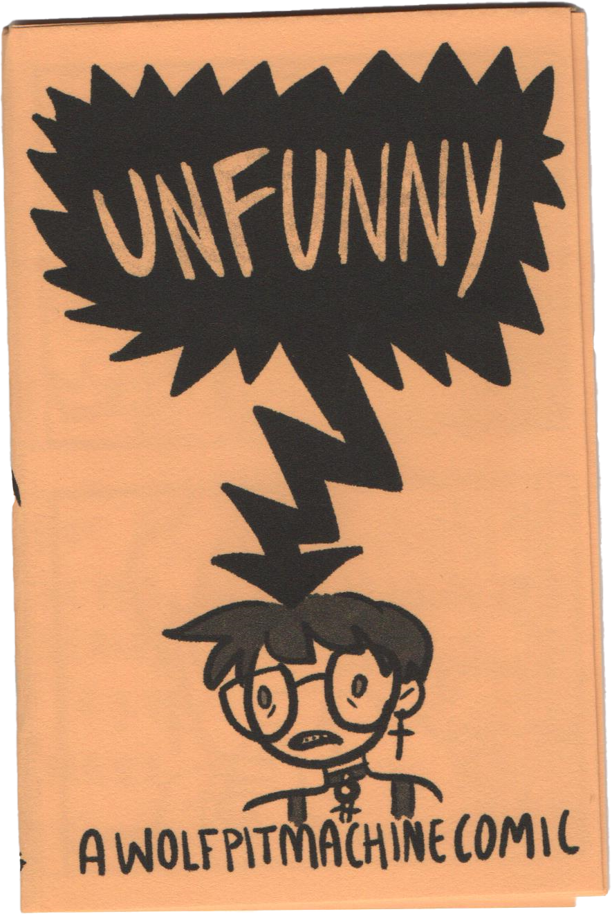 Unfunny Comic Zine