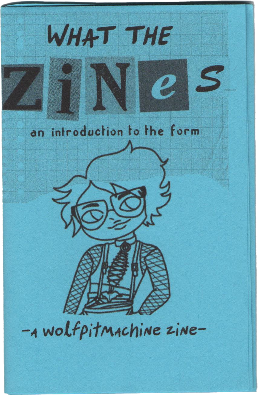 What the Zines Zine