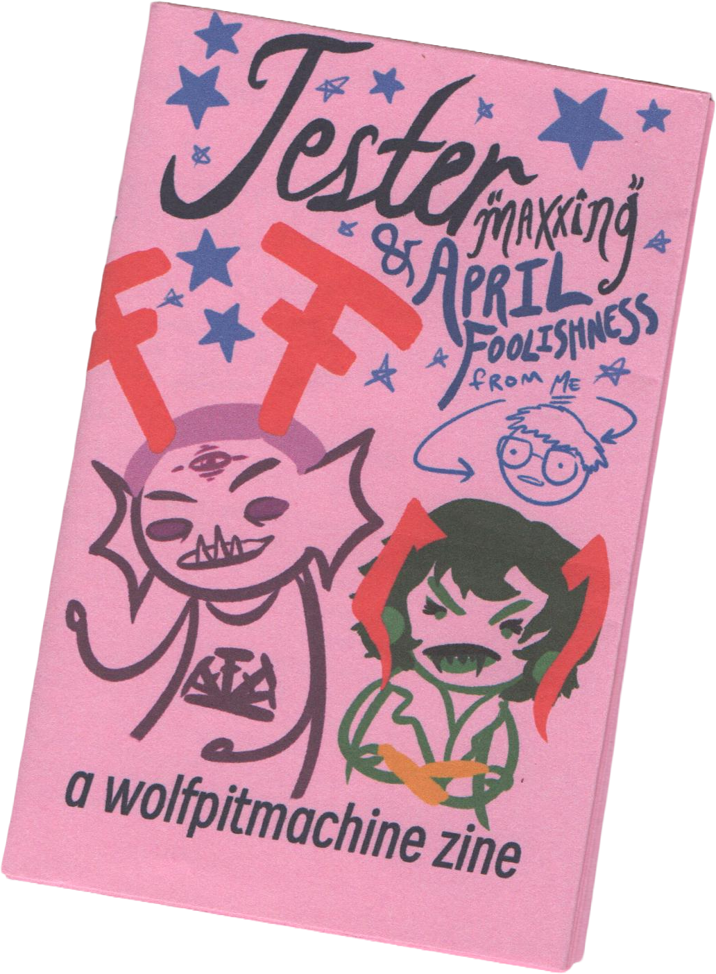 April Zines 2026 day 1 Jestermaxxing & April Foolishness zine