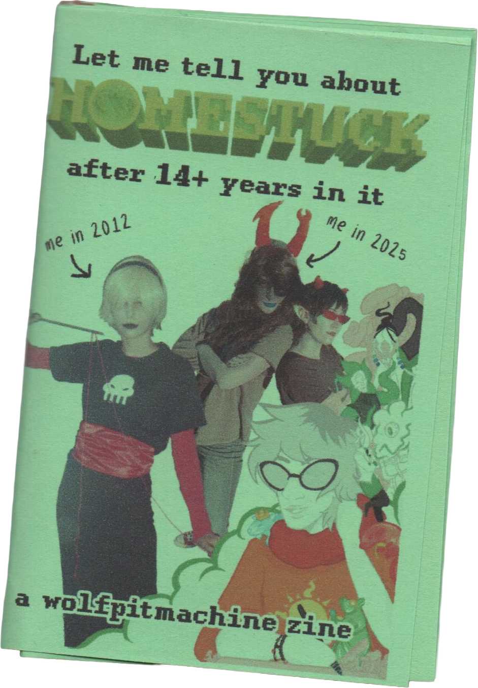 April Zines 2026 day 13 let me tell you about homestuck zine