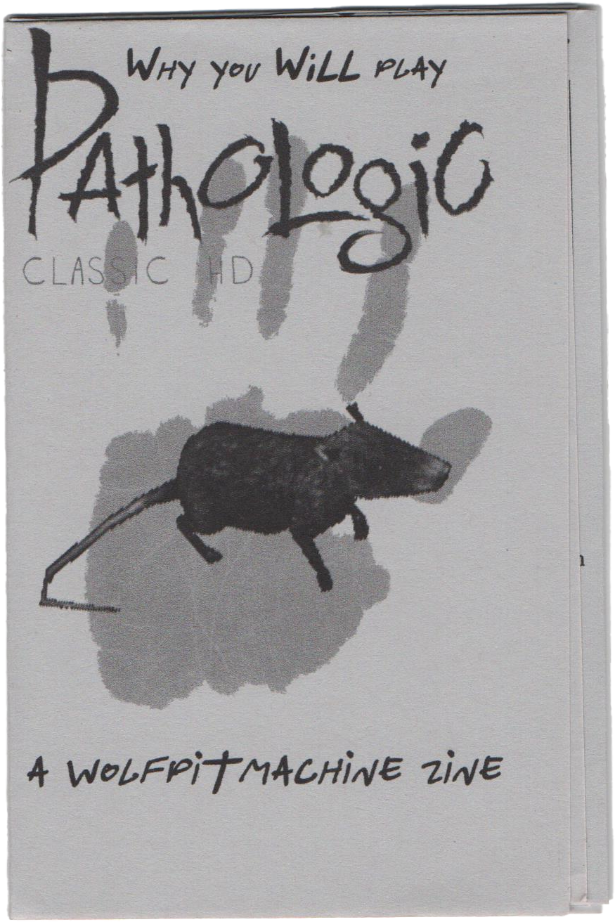 zinetober day 13 why you will play pathologic classic hd zine