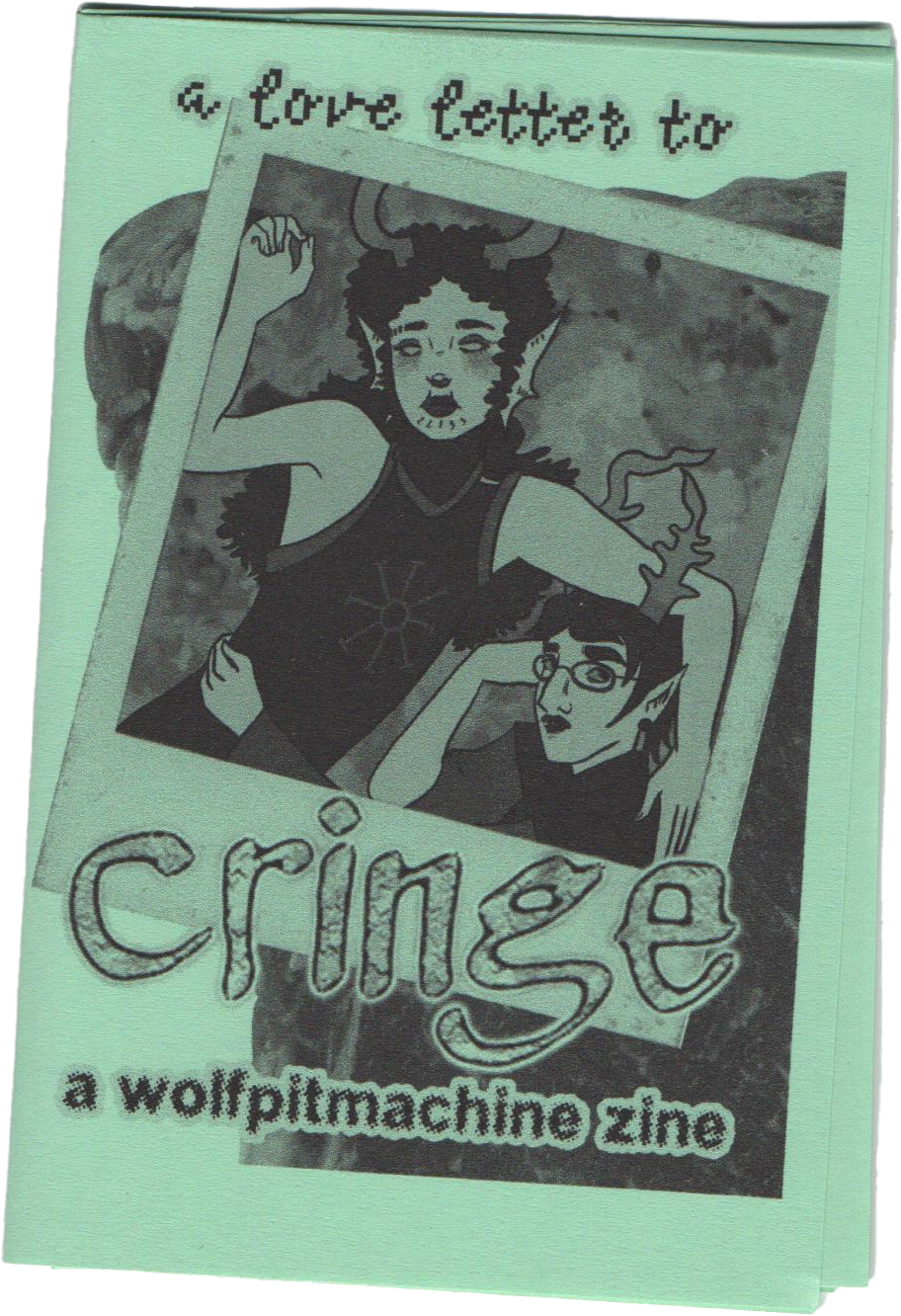 zinetober day 22 a love letter to cringe zine